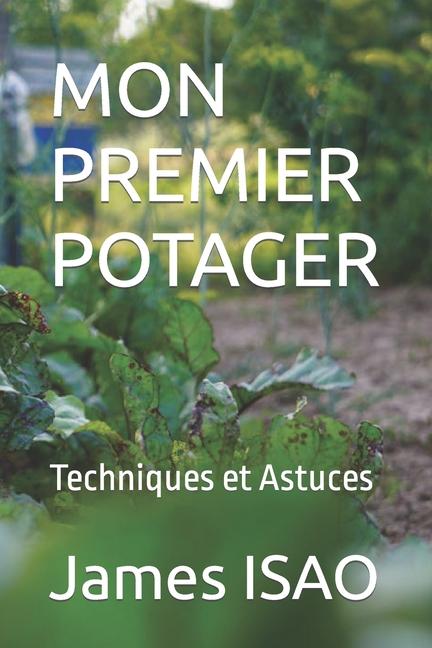 Knjiga Mon Premier Potager James ISAO