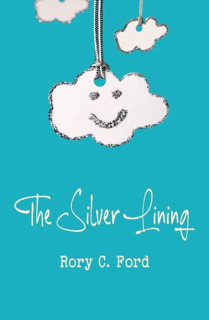 Knjiga The Silver Lining Rory C. Ford