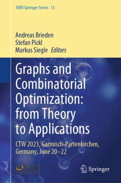 E-kniha Graphs and Combinatorial Optimization: from Theory to Applications Andreas Brieden