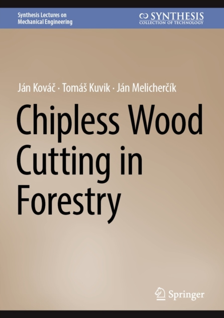 E-knjiga Chipless Wood Cutting in Forestry Jan Kovac