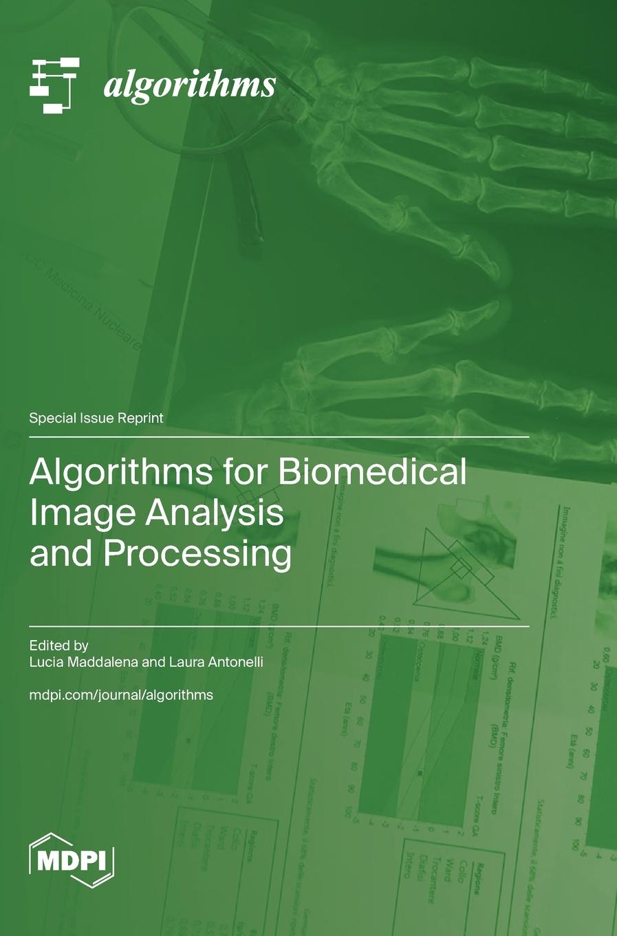 Kniha Algorithms for Biomedical Image Analysis and Processing Lucia Maddalena