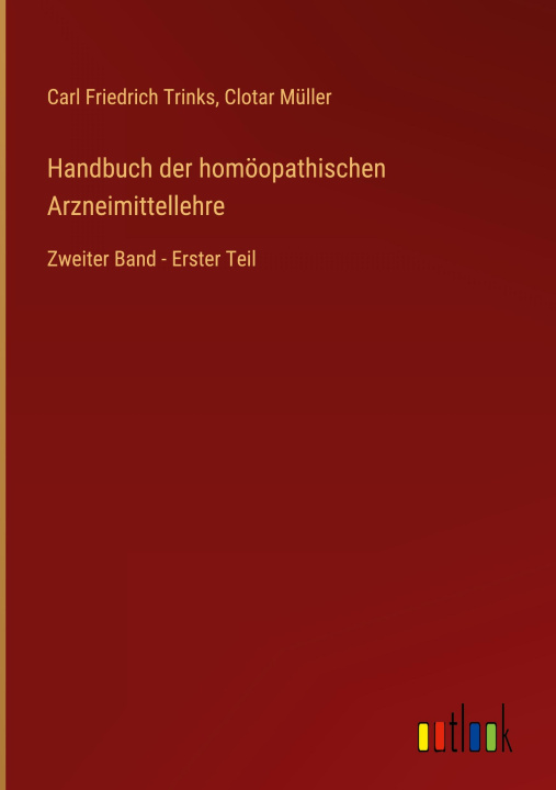Kniha Handbuch der homöopathischen Arzneimittellehre Clotar Müller