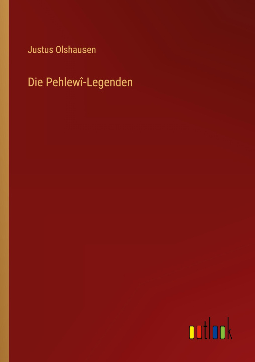 Könyv Die Pehlewî-Legenden 