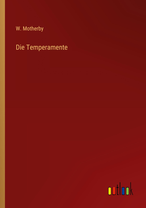 Könyv Die Temperamente 