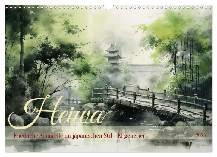 Kalendář/Diář Heiwa - Friedliche Aquarelle im japanischen Stil (Wandkalender 2025 DIN A3 quer), CALVENDO Monatskalender 