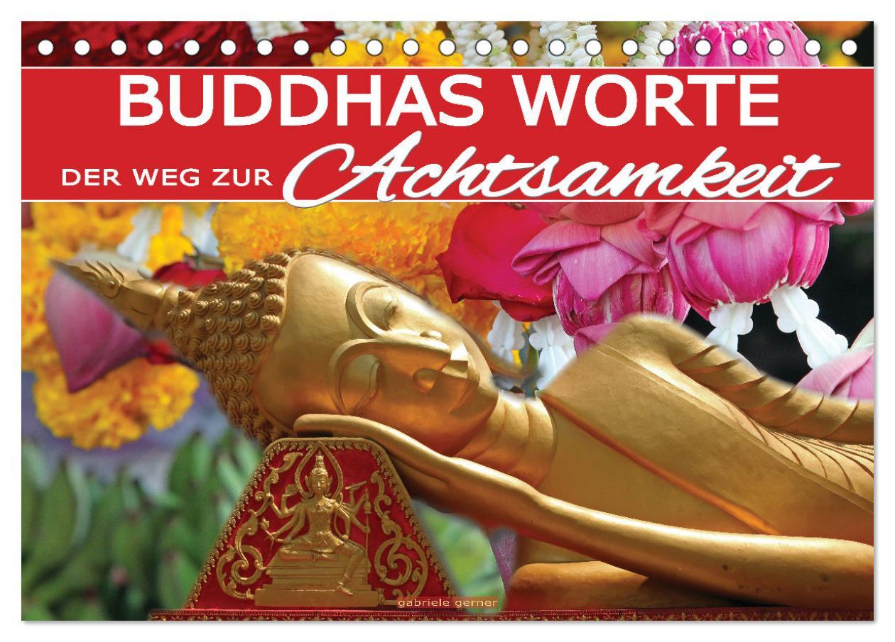 Kalendář/Diář Buddhas Worte - Der Weg zur Achtsamkeit (Tischkalender 2025 DIN A5 quer), CALVENDO Monatskalender 