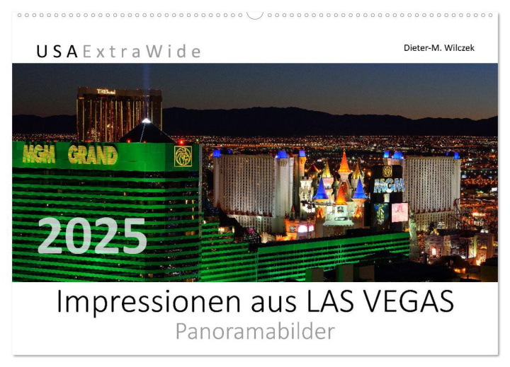 Kalendář/Diář Impressionen aus LAS VEGAS (Wandkalender 2025 DIN A2 quer), CALVENDO Monatskalender 