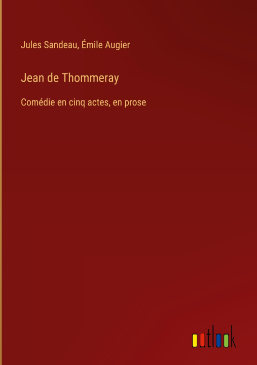 Książka Jean de Thommeray Émile Augier
