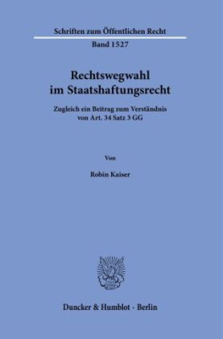 Kniha Rechtswegwahl im Staatshaftungsrecht. 