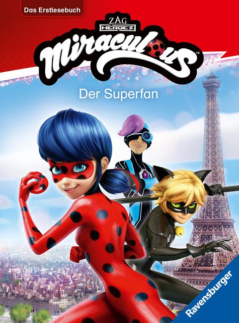 Książka Miraculous: Der Superfan - Erstlesebuch ab 7 Jahren - 2. Klasse 