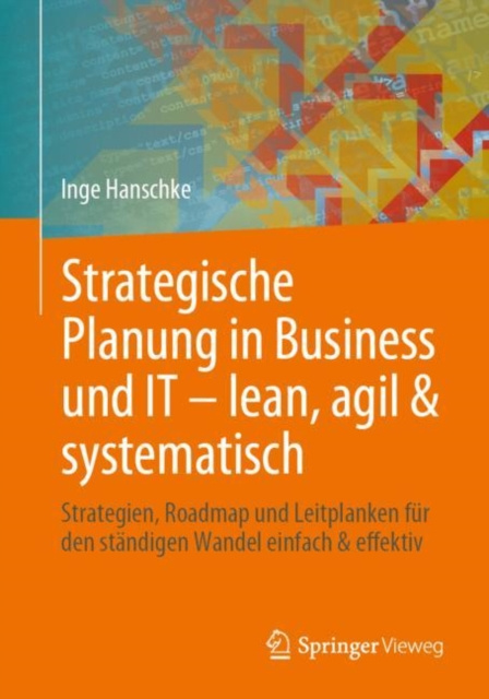 E-kniha Strategische Planung in Business und IT - lean, agil & systematisch Inge Hanschke