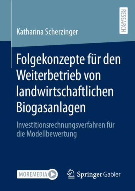 E-kniha Folgekonzepte fur den Weiterbetrieb von landwirtschaftlichen Biogasanlagen Katharina Scherzinger