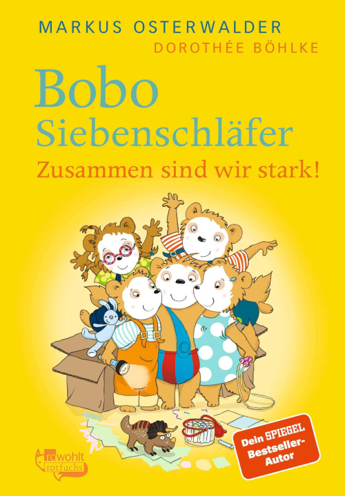 Kniha Bobo Siebenschläfer: Zusammen sind wir stark! Dorothée Böhlke