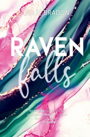 Knjiga RAVEN falls Ellie Bradon