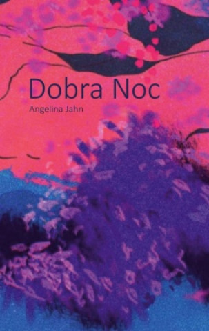 Knjiga Dobra Noc Angelina Jahn