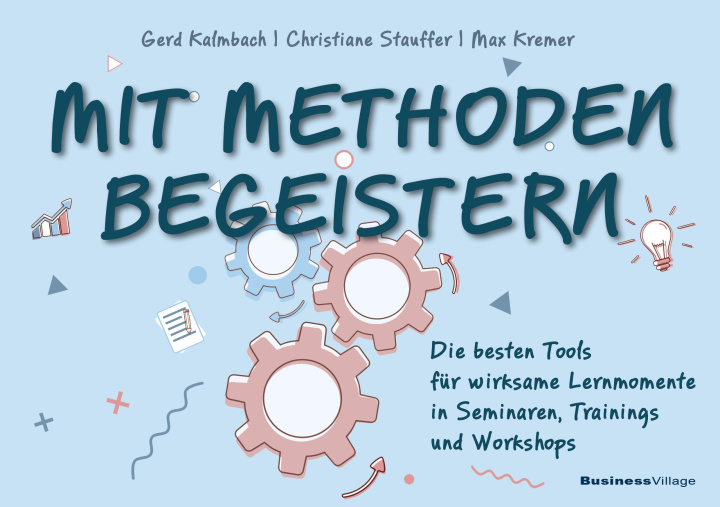 Knjiga Mit Methoden begeistern Max Kremer