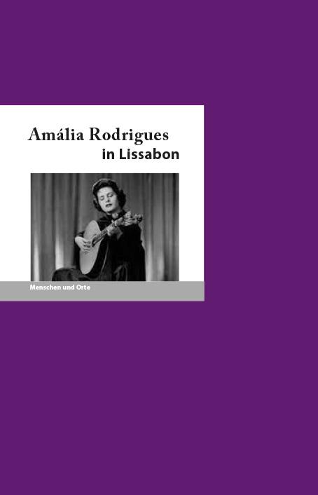 Kniha Amália Rodrigues in Lissabon Angelika Fischer