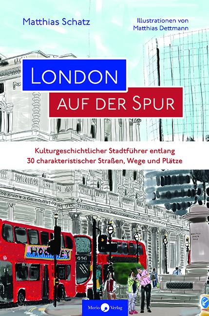 Könyv London auf der Spur Matthias Dettmann