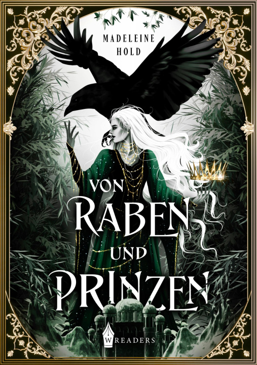 Kniha Von Raben und Prinzen Wreaders Verlag