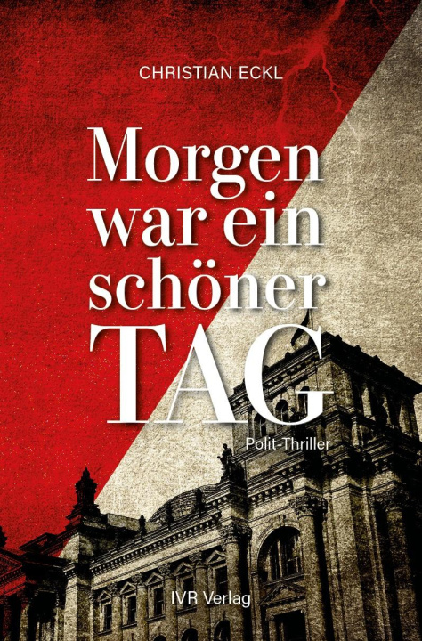 Knjiga Morgen war ein schöner Tag IVR-Verlag