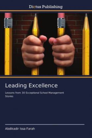 Knjiga Leading Excellence Abdikadir Issa Farah