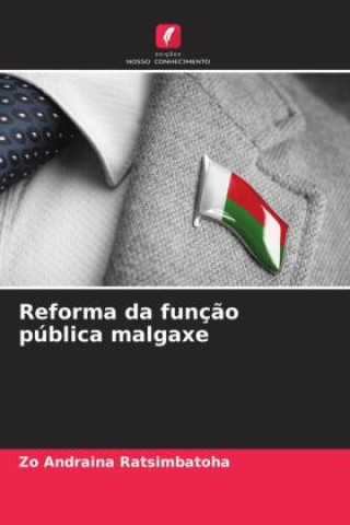 Knjiga Reforma da funç?o pública malgaxe Zo Andraina Ratsimbatoha
