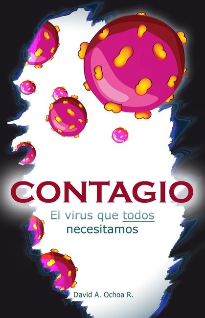 Knjiga Contagio David Andrés Ochoa Romero