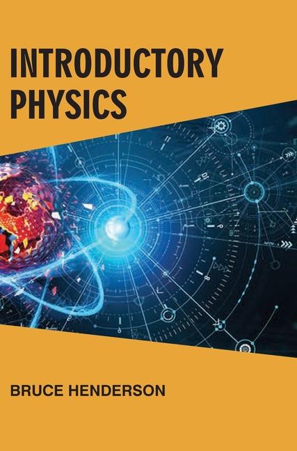Livro Introductory Physics Bruce Henderson