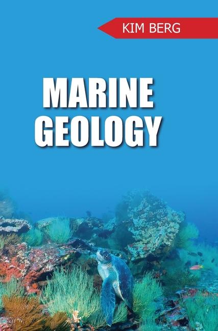 Książka Marine Geology Kim Berg
