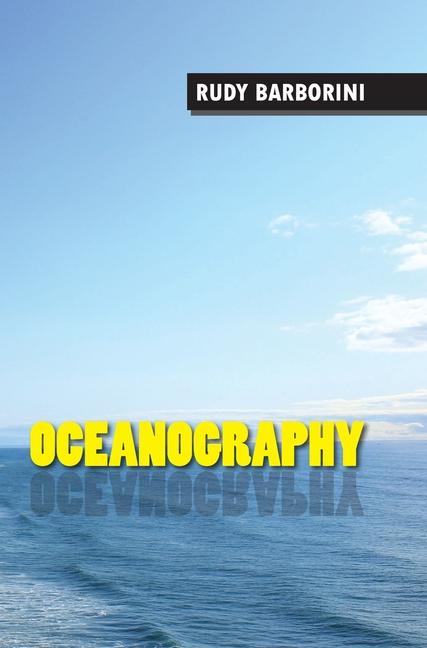 Knjiga Oceanography Rudy Barborini
