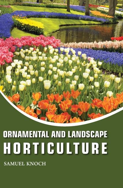 Kniha Ornamental and Landscape Horticulture 