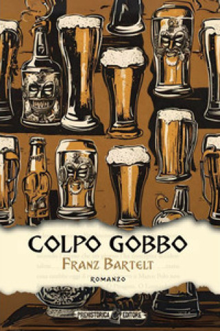 Książka Colpo gobbo Franz Bartelt