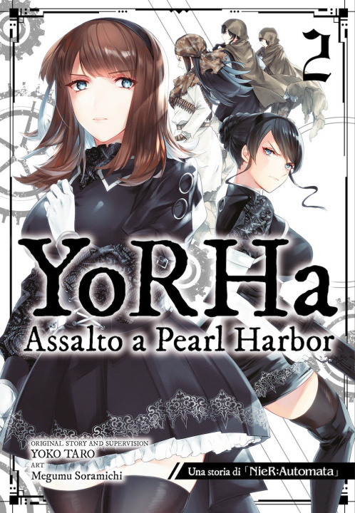 Kniha Yorha: assalto a Pearl Harbor. Una storia di NieR:automata Yoko Taro