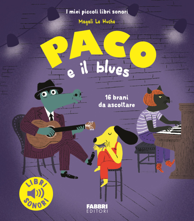 Книга Paco e il blues Magali Le Huche