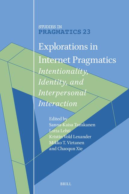 Knjiga Explorations in Internet Pragmatics Sanna-Kaisa Tanskanen