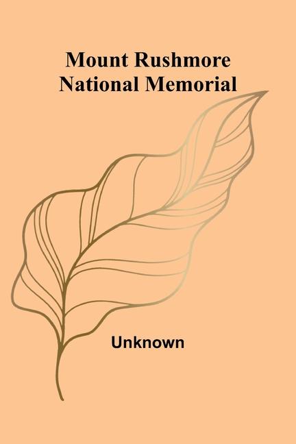 Knjiga Mount Rushmore National Memorial 