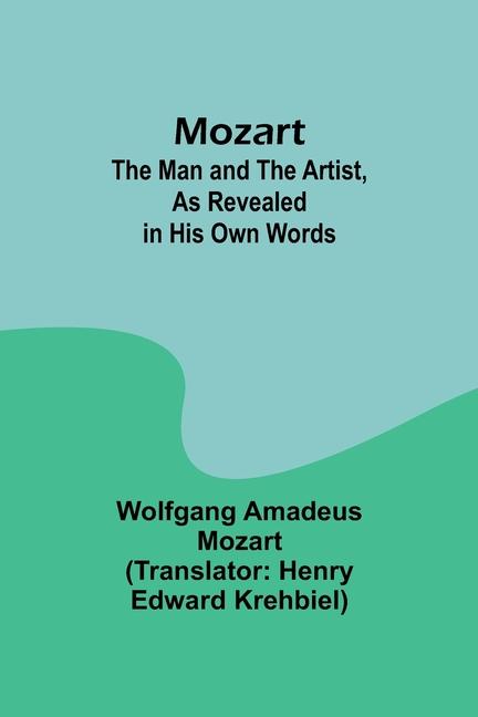 Knjiga Mozart Henry Edward Krehbiel