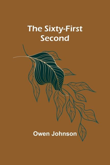 Knjiga The Sixty-First Second Owen Johnson