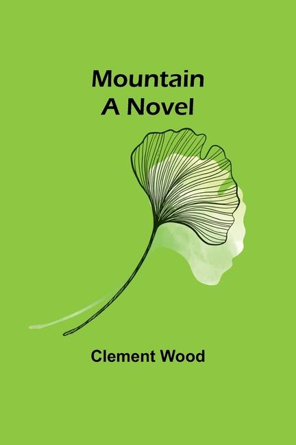 Knjiga Mountain Clement Wood