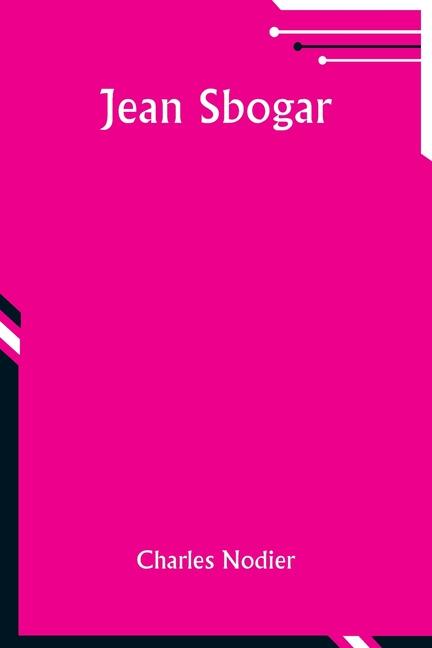 Knjiga Jean Sbogar Charles Nodier
