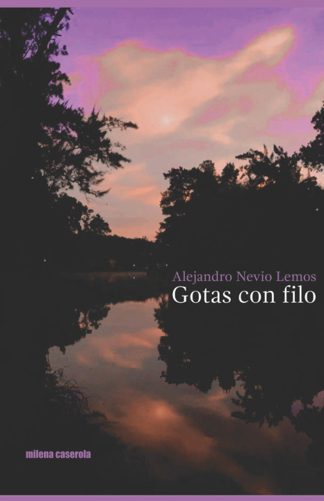 Knjiga Gotas con filo Alejandro Nevio Lemos