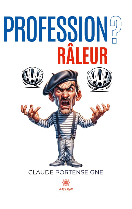Kniha Profession? Râleur 
