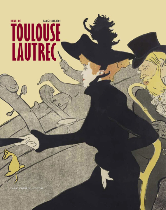 Carte Henri de Toulouse-Lautrec. Parigi 1881-1901. Catalogo della mostra (Rovigo, 23 febbraio-30 giugno 2024) 