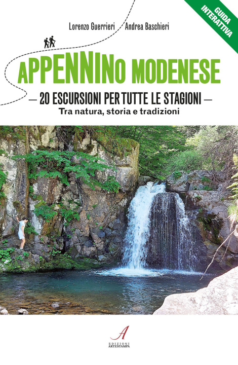 Könyv Appennino modenese. 20 escursioni per tutte le stagioni. Tra natura, storia e tradizioni Andrea Baschieri