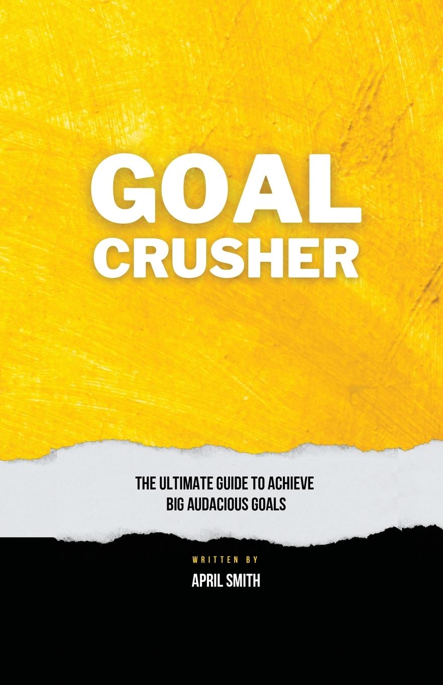 Buch Goal Crusher April Smith