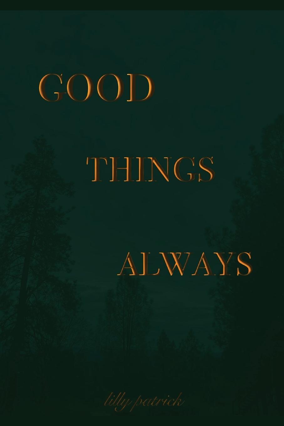 Knjiga Good Things Always Lilly Patrick