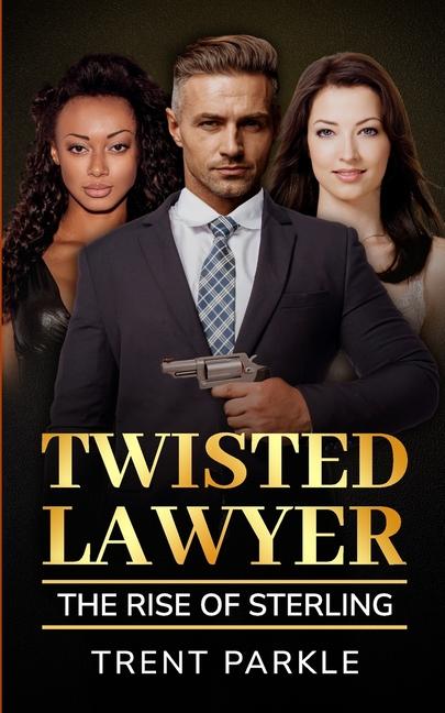 Knjiga Twisted Lawyer Trent Parkle