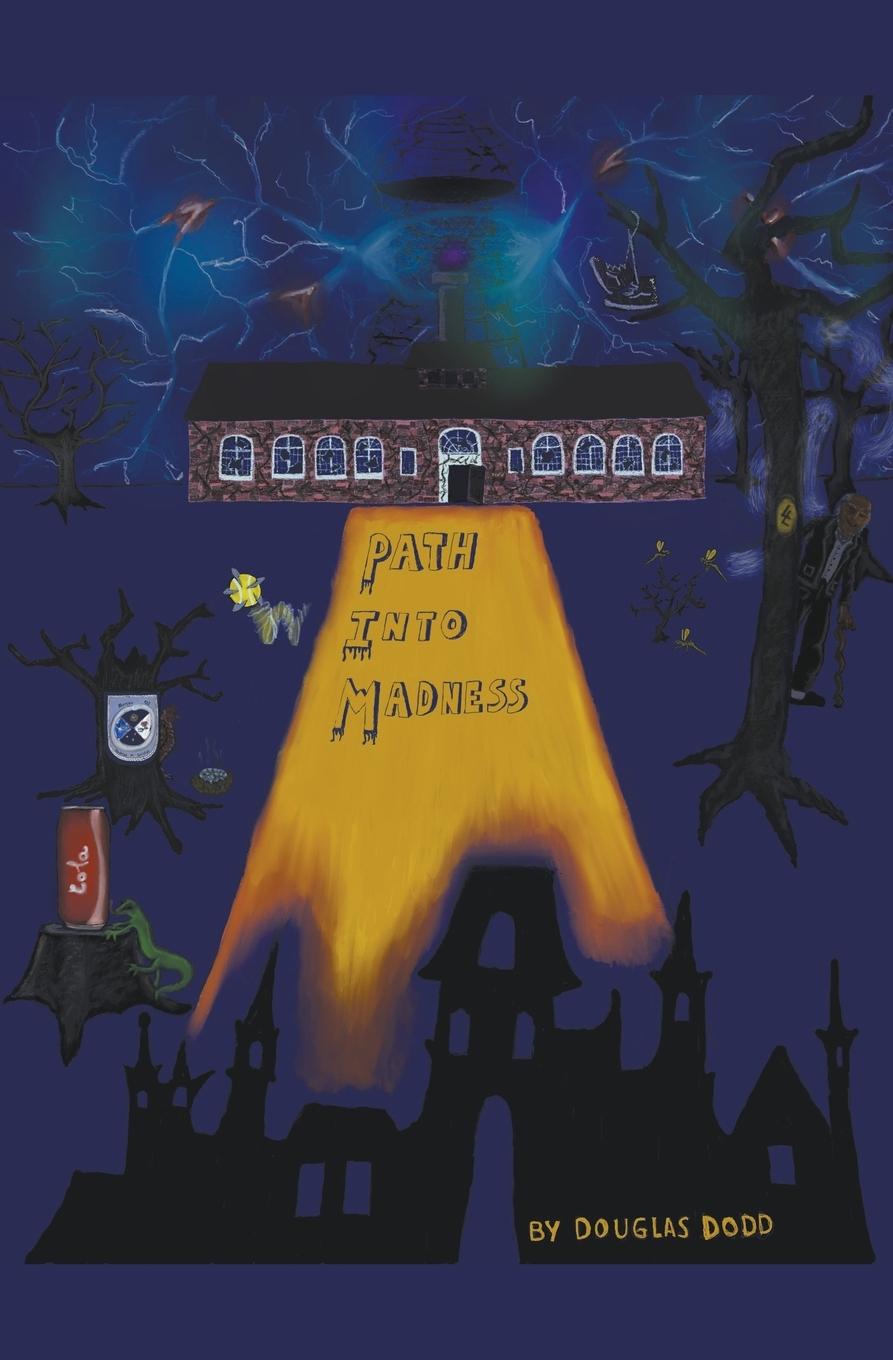 Book Path Into Madness Douglas Dodd
