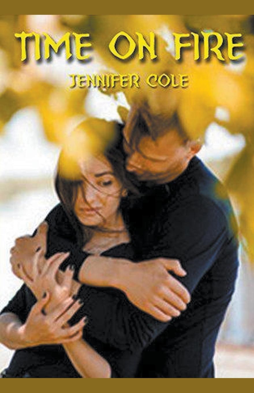 Knjiga Time On Fire Jennifer Cole