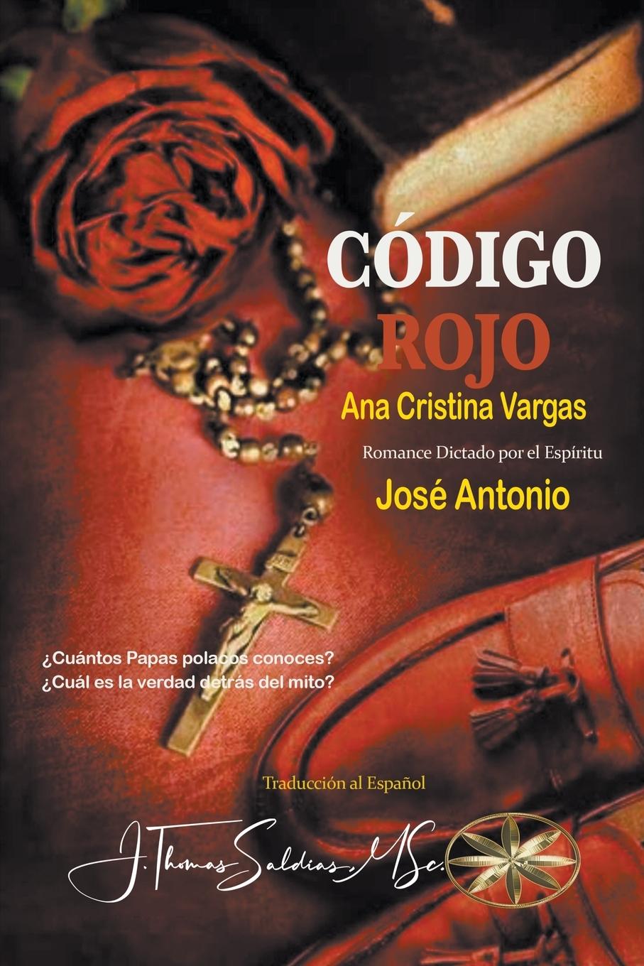 Knjiga Código Rojo Por el Espíritu José Antonio